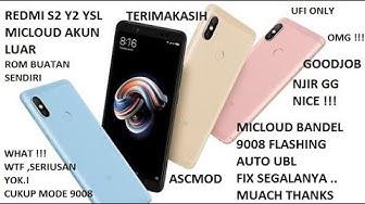 'Video thumbnail for ALL FIXED Redmi S2 YSL Micloud Akun luar non ubl bandel miui 11, just Only flash form 9008..,EDL'